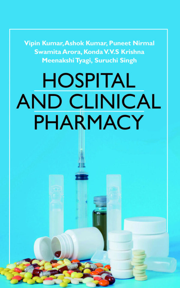 Hospital and clinical Pharmacy: A Comprehensive Textbook- First Edition