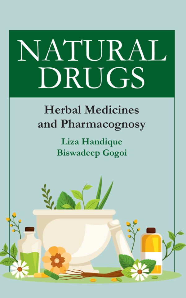 Natural Drugs: Herbal Medicines and Pharmacognosy