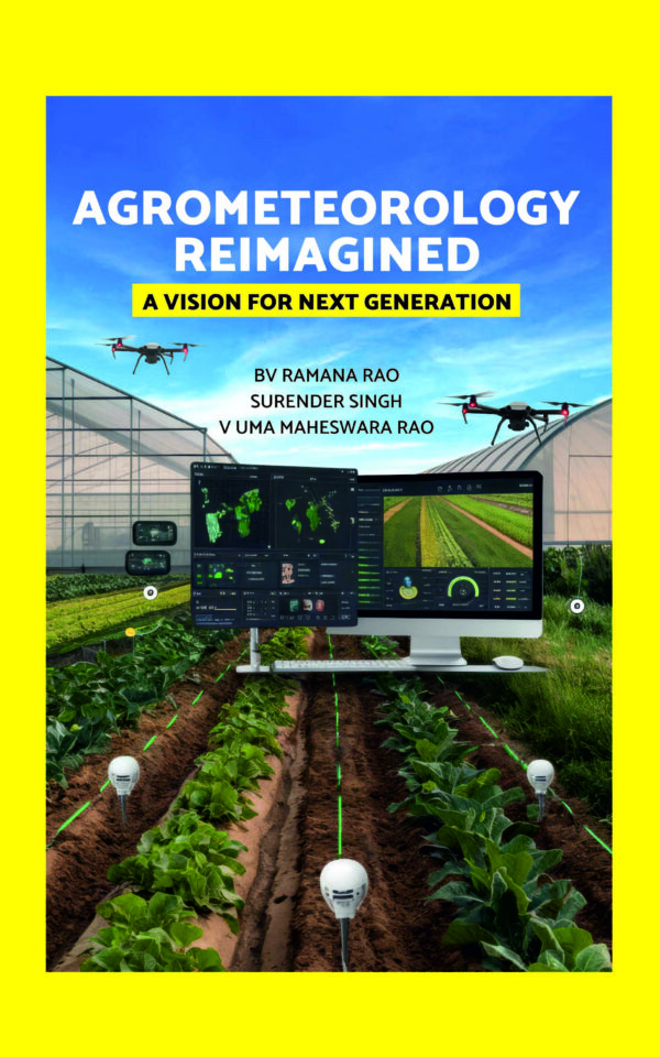 Agrometeorology Reimagined: A Vision for Next Generation